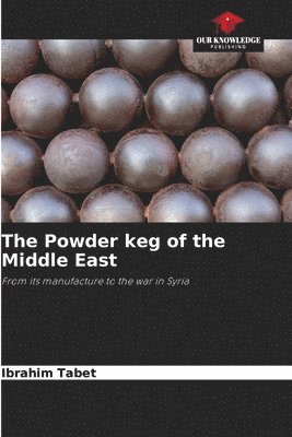 The Powder keg of the Middle East 1