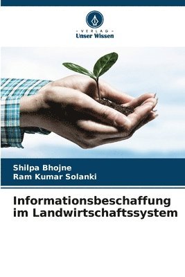 Informationsbeschaffung im Landwirtschaftssystem 1