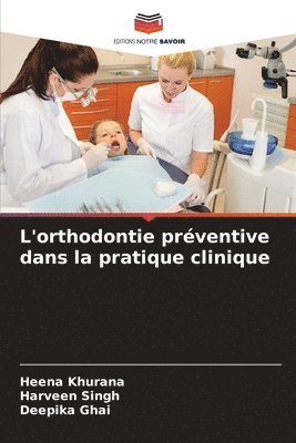 L'orthodontie prventive dans la pratique clinique 1