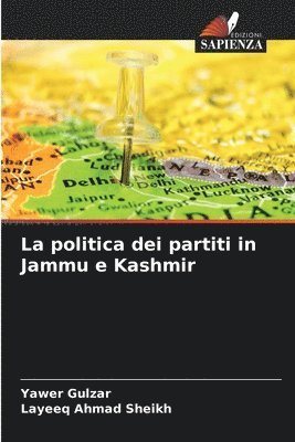 bokomslag La politica dei partiti in Jammu e Kashmir