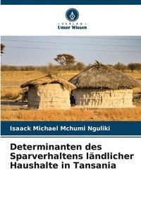 bokomslag Determinanten des Sparverhaltens lndlicher Haushalte in Tansania