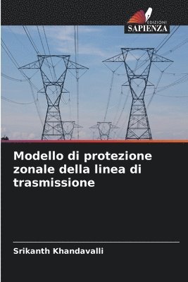 bokomslag Modello di protezione zonale della linea di trasmissione