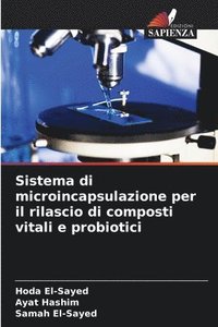 bokomslag Sistema di microincapsulazione per il rilascio di composti vitali e probiotici