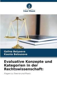 bokomslag Evaluative Konzepte und Kategorien in der Rechtswissenschaft