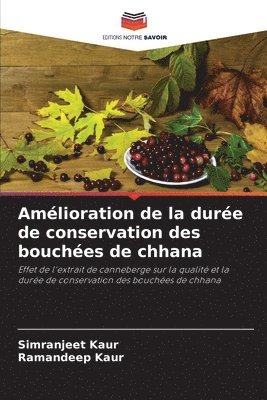 Amlioration de la dure de conservation des bouches de chhana 1