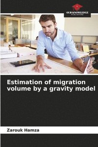 bokomslag Estimation of migration volume by a gravity model