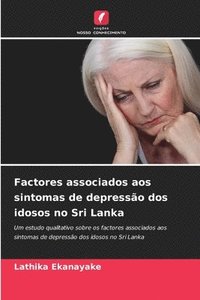 bokomslag Factores associados aos sintomas de depresso dos idosos no Sri Lanka