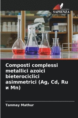 Composti complessi metallici azoici bieterociclici asimmetrici (Ag, Cd, Ru &#1080; Mn) 1