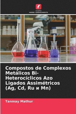 Compostos de Complexos Metlicos Bi-Heterocclicos Azo Ligados Assimtricos (Ag, Cd, Ru &#1080; Mn) 1