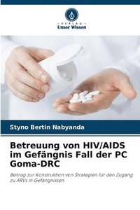 bokomslag Betreuung von HIV/AIDS im Gefngnis Fall der PC Goma-DRC