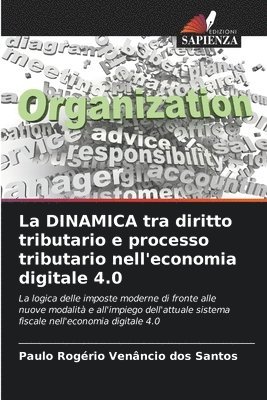 La DINAMICA tra diritto tributario e processo tributario nell'economia digitale 4.0 1