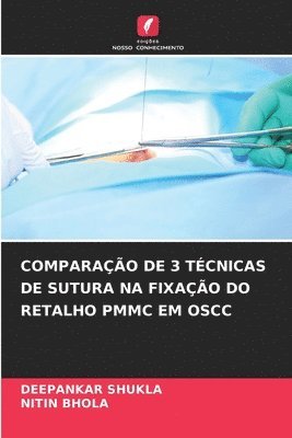 bokomslag Comparao de 3 Tcnicas de Sutura Na Fixao Do Retalho Pmmc Em Oscc