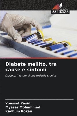 Diabete mellito, tra cause e sintomi 1