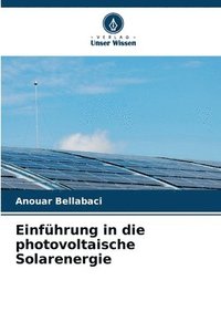 bokomslag Einfhrung in die photovoltaische Solarenergie