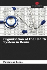 bokomslag Organisation of the Health System in Benin