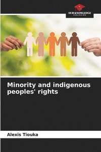 bokomslag Minority and indigenous peoples' rights