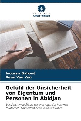 bokomslag Gefhl der Unsicherheit von Eigentum und Personen in Abidjan