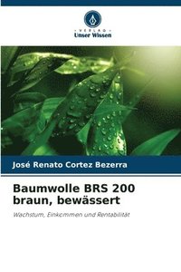 bokomslag Baumwolle BRS 200 braun, bewssert