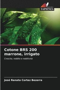 bokomslag Cotone BRS 200 marrone, irrigato