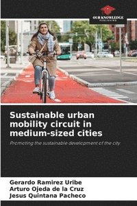 bokomslag Sustainable urban mobility circuit in medium-sized cities