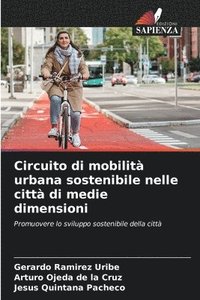 bokomslag Circuito di mobilit urbana sostenibile nelle citt di medie dimensioni