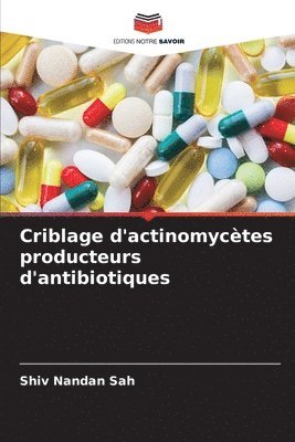Criblage d'actinomyctes producteurs d'antibiotiques 1