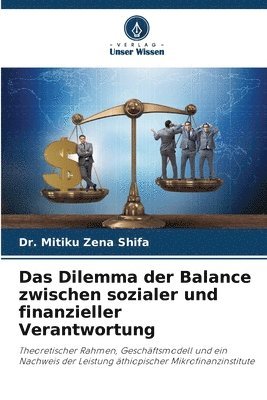 bokomslag Das Dilemma der Balance zwischen sozialer und finanzieller Verantwortung