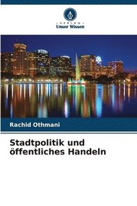 bokomslag Stadtpolitik und ffentliches Handeln