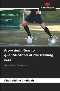 bokomslag From definition to quantification of the training load