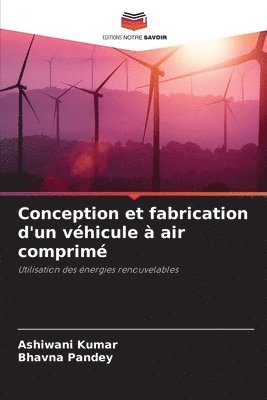 bokomslag Conception et fabrication d'un vhicule  air comprim