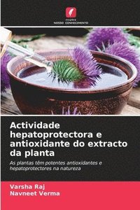 bokomslag Actividade hepatoprotectora e antioxidante do extracto da planta