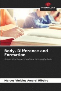 bokomslag Body, Difference and Formation