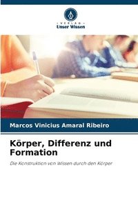 bokomslag Krper, Differenz und Formation
