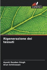 bokomslag Rigenerazione dei tessuti