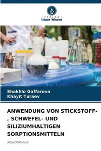 bokomslag Anwendung Von Stickstoff-, Schwefel- Und Siliziumhaltigen Sorptionsmitteln