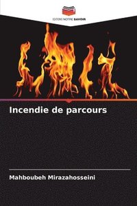 bokomslag Incendie de parcours