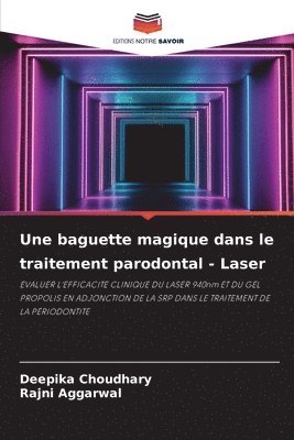 Une baguette magique dans le traitement parodontal - Laser 1