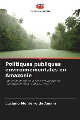 Politiques publiques environnementales en Amazonie 1