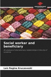 bokomslag Social worker and beneficiary
