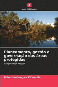 bokomslag Planeamento, gestão e governação das áreas protegidas