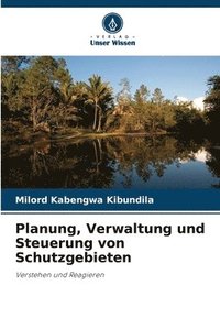 bokomslag Planung, Verwaltung und Steuerung von Schutzgebieten