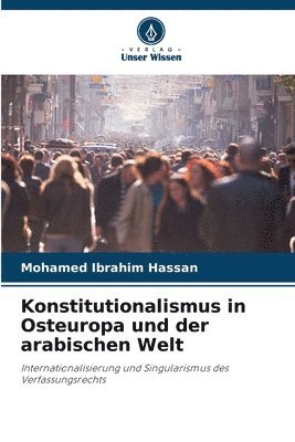 bokomslag Konstitutionalismus in Osteuropa und der arabischen Welt