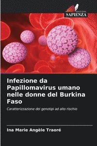 bokomslag Infezione da Papillomavirus umano nelle donne del Burkina Faso