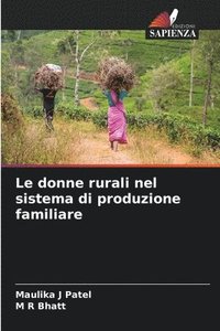 bokomslag Le donne rurali nel sistema di produzione familiare