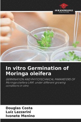 In vitro Germination of Moringa oleifera 1
