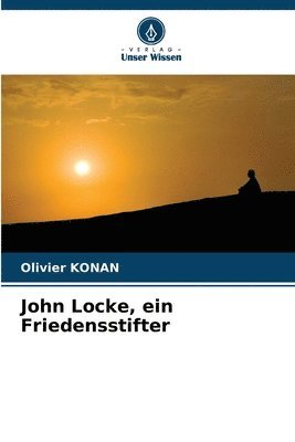 John Locke, ein Friedensstifter 1