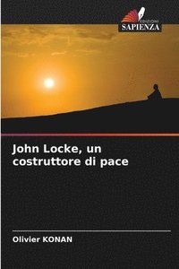 bokomslag John Locke, un costruttore di pace