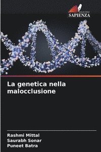 bokomslag La genetica nella malocclusione