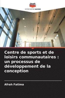 Centre de sports et de loisirs communautaires 1