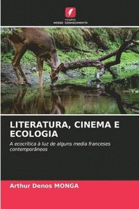 bokomslag Literatura, Cinema E Ecologia